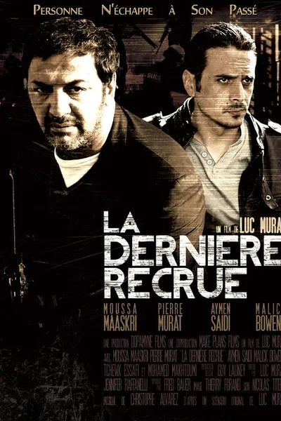 La dernière recrue