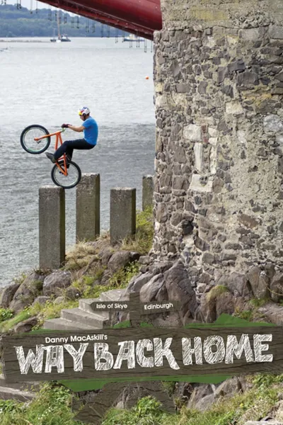 Danny MacAskill - Way Back Home