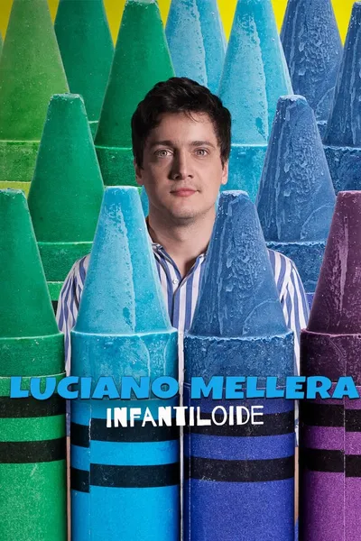 Luciano Mellera: Infantiloide