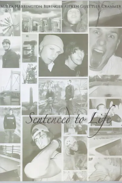 Sentenced to Life