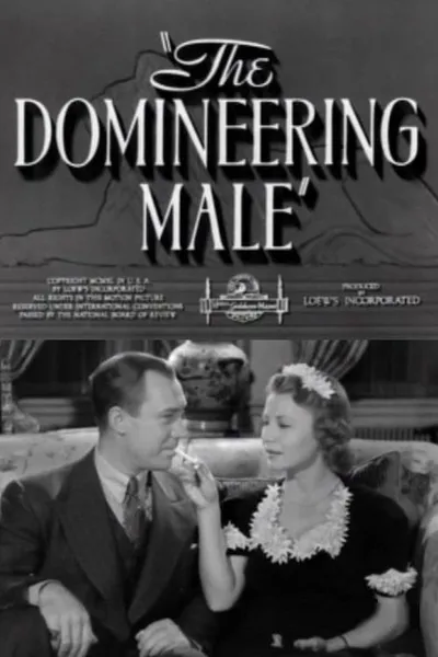 The Domineering Male