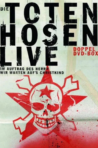 Die Toten Hosen - Im Auftrag des Herrn - Live