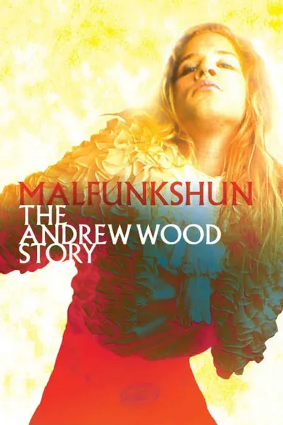 Malfunkshun: The Andrew Wood Story