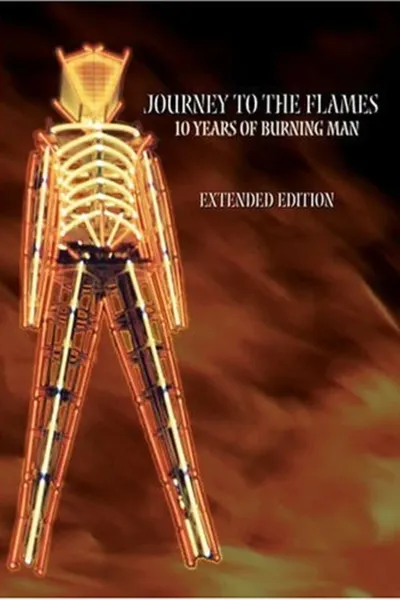 Journey to the Flames: 10 Years of Burning Man