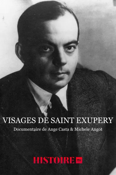 Visages de Saint Exupéry