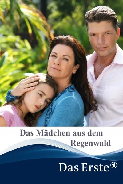 Das Mädchen aus dem Regenwald