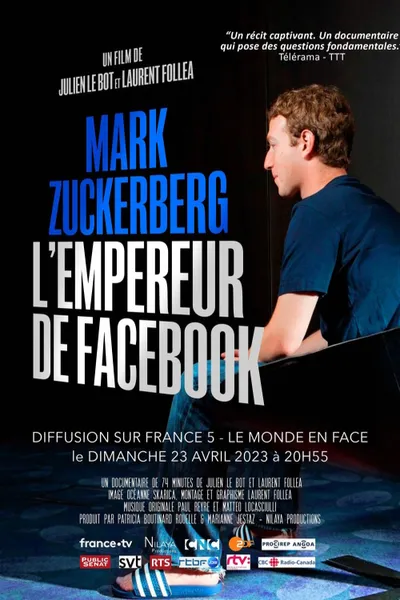 Mark Zuckerberg, l'empereur de Facebook