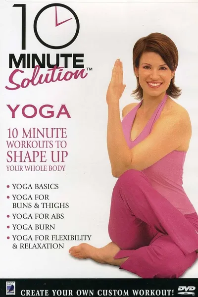 10 Minute Solution: Yoga