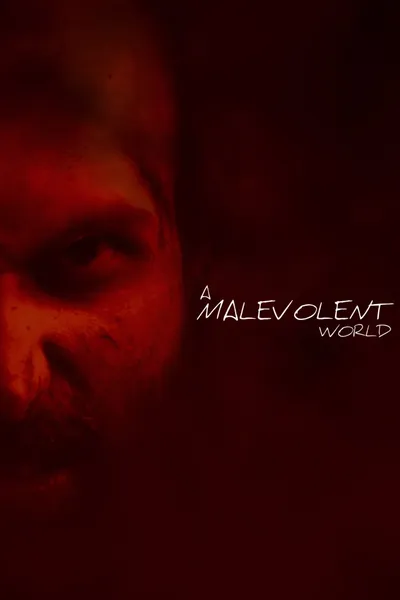 A Malevolent World
