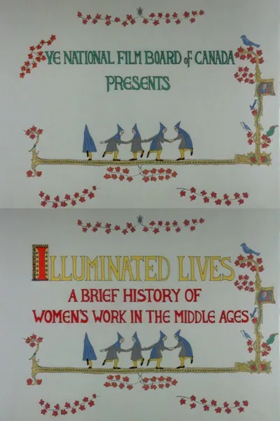 Illuminated Lives: A Brief History of Women's Work in the Middle Ages