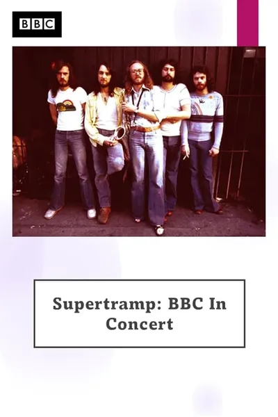 Supertramp - BBC in Concert