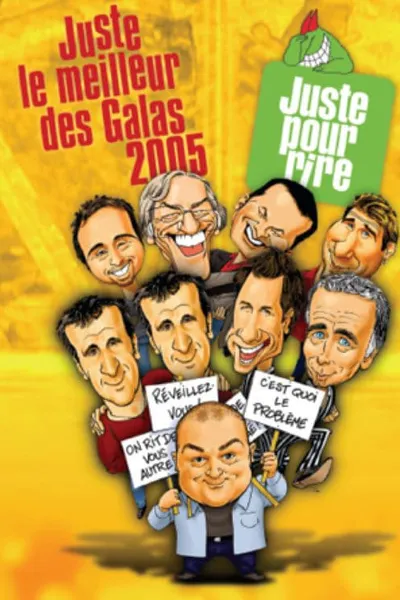 Juste pour rire - Juste le meilleur des Galas 2005