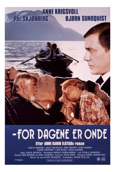 For dagene er onde