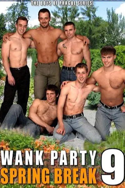 Wank Party 9: Spring Break