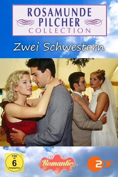 Rosamunde Pilcher: Zwei Schwestern