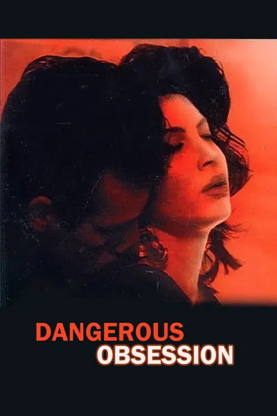 Dangerous Obsession