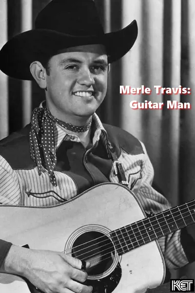 Merle Travis: Guitar Man