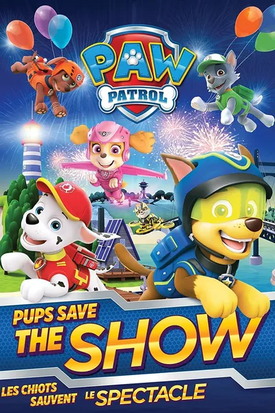 Paw Patrol: Pups Save the Show