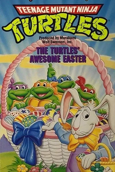 Teenage Mutant Ninja Turtles: The Turtles' Awesome Easter