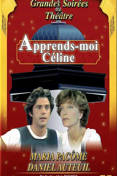 Apprends-moi, Céline