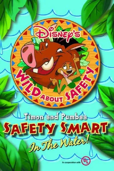 Wild About Safety: Timon and Pumbaa Safety Smart in the Water!