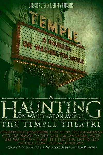 A Haunting on Washington Avenue: The Temple Theatre