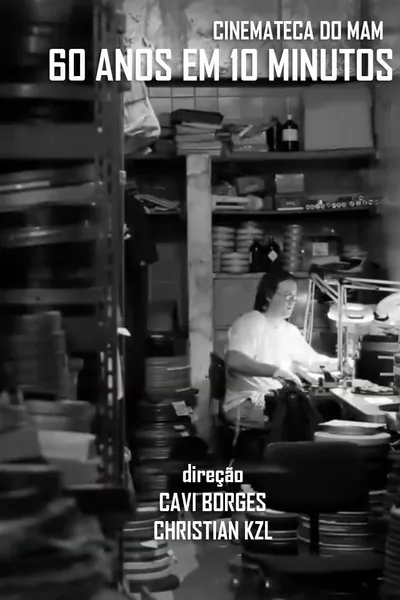 Cinemateca do MAM - 60 Anos em 10 Minutos