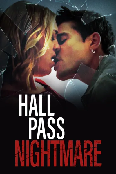 Hall Pass Nightmare