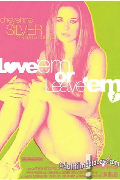 Love 'Em or Leave 'Em