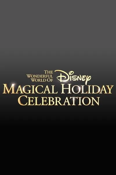 The Wonderful World of Disney: Magical Holiday Celebration