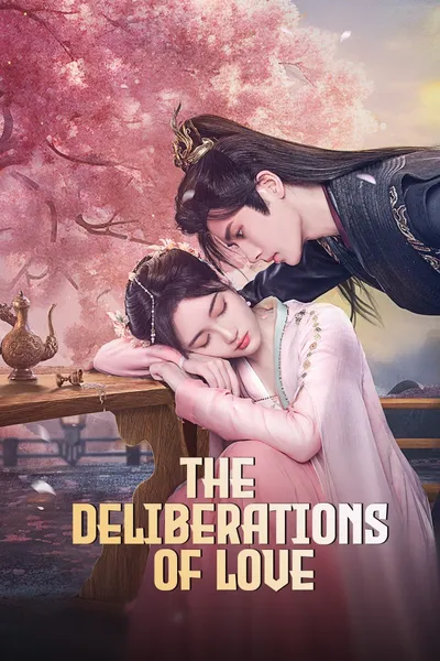 The Deliberations of Love
