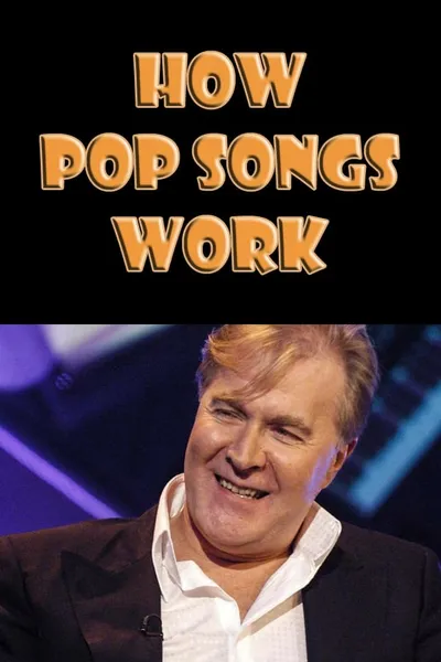 How Pop Songs Work