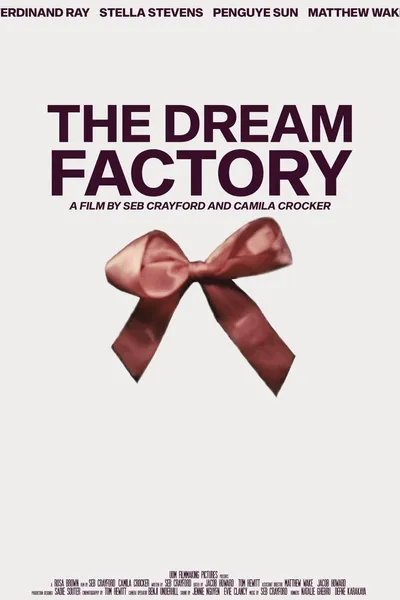 The Dream Factory