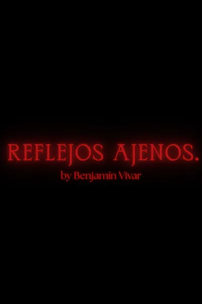 Reflejos Ajenos