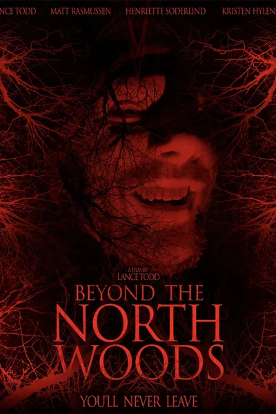 Beyond the North Woods