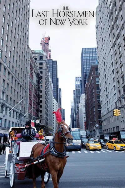 The Last Horsemen of New York