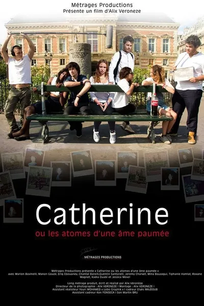 Catherine ou les atomes d'une âme paumée