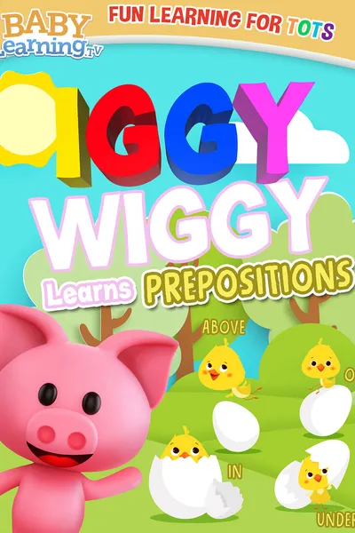 Iggy Wiggy Learns Prepositions