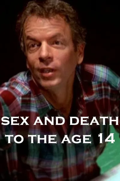 Sex and Death to the Age 14