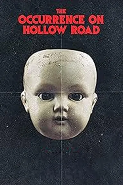 The Occurrence on Hollow Road