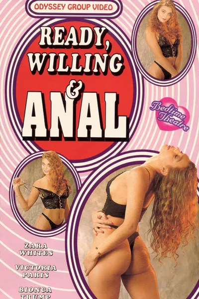 Ready, Willing & Anal