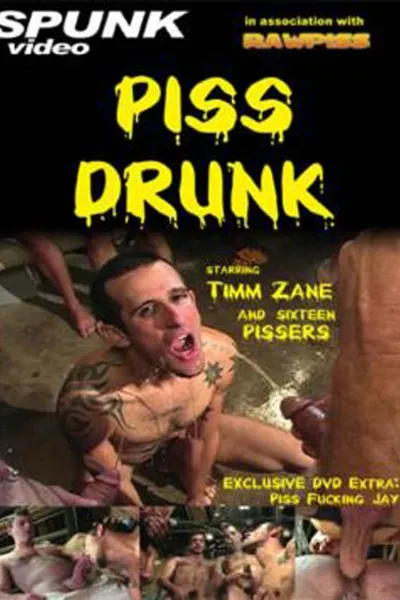 Piss Drunk