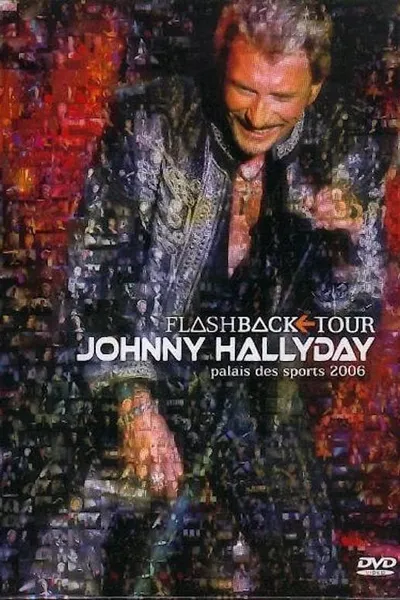 Johnny Hallyday - Flashback Tour 2006