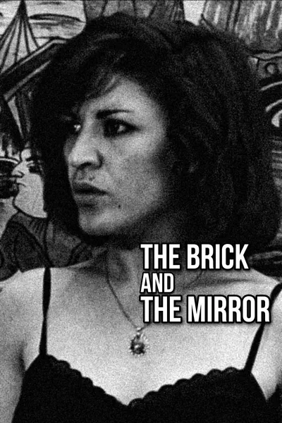 The Brick and the Mirror