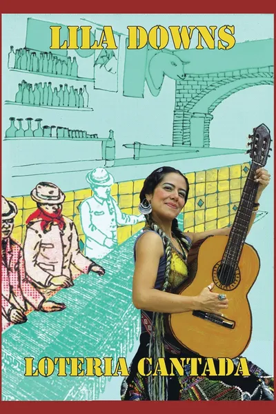 Lila Downs - Lotería Cantada