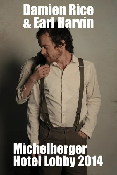 Damien Rice & Earl Harvin - Michelberger Hotel Lobby 2014