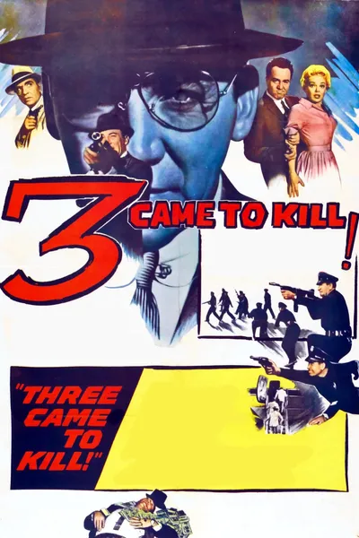 Three Came to Kill