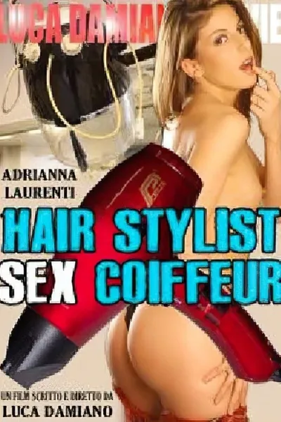 Hair Stylist Sex Coiffeure