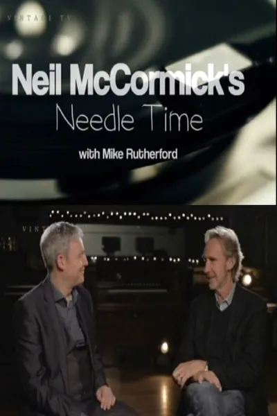 Neil McCormick's Needle Time with Mike Rutherford