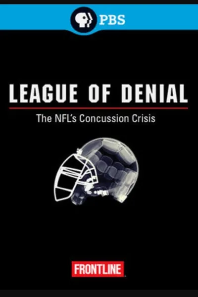 League of Denial: The NFL’s Concussion Crisis